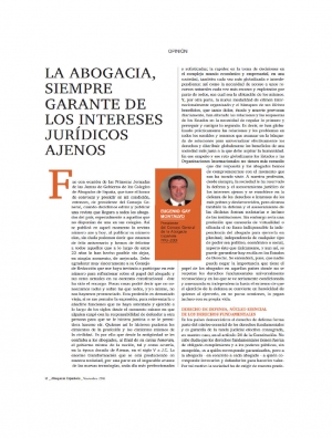 LA ABOGACÍA, SIEMPRE GARANTE DE LOS INTERESES JURÍDICOS AJENOS